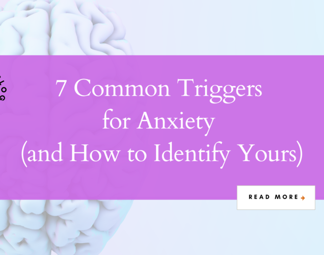 7 anxiety triggers